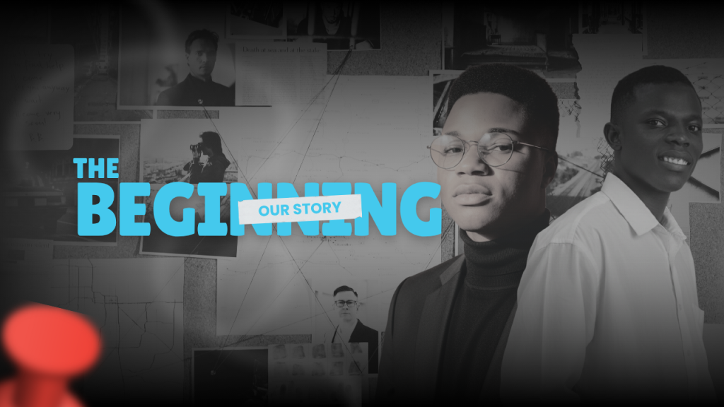 The Beginning – Our Story